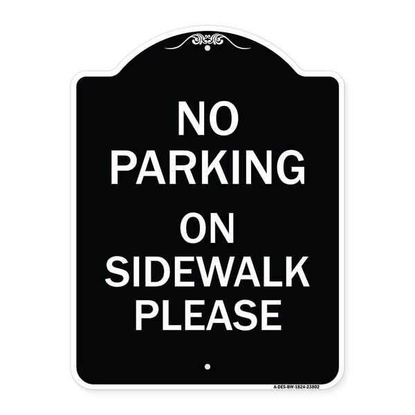 Signmission No Parking on Sidewalk Please Heavy-Gauge Aluminum Architectural Sign, 24" x 18", BW-1824-23802 A-DES-BW-1824-23802 - main